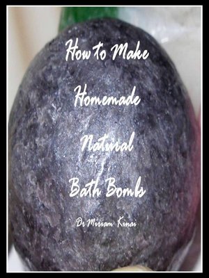 cover image of How to Make Natural Bath Bombs